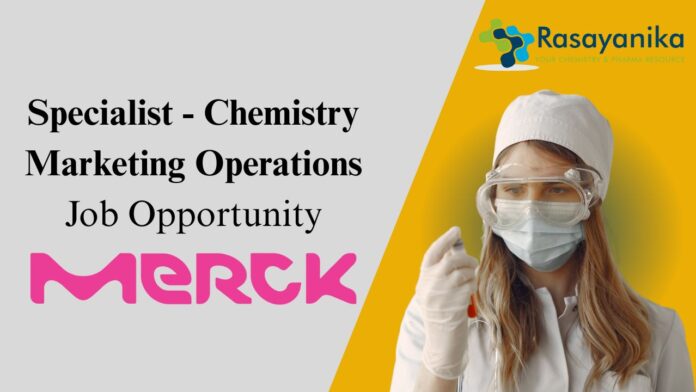 Merck MSc Chemistry Specialist Job Opening - Apply Now