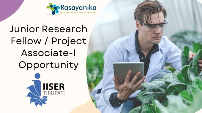 Junior Research Fellow / Project Associate-I Opportunity