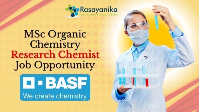 MSc Organic Chemistry Research Chemist Job Opportunity