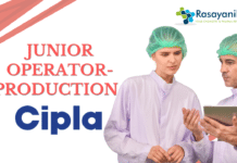 Junior Operator-Production at Cipla. Apply Now