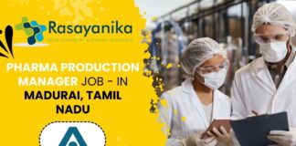 Pharma Production Manager Job - in Madurai, Tamil Nadu
