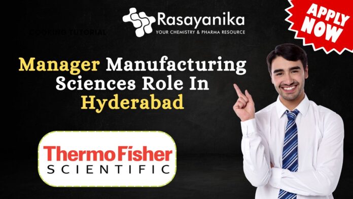 Manager Manufacturing Sciences Role - at Thermo Fisher