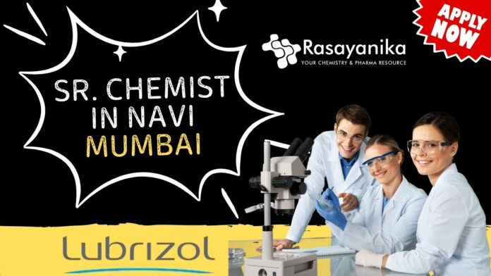 Sr. Chemist at Lubrizol in Navi Mumbai