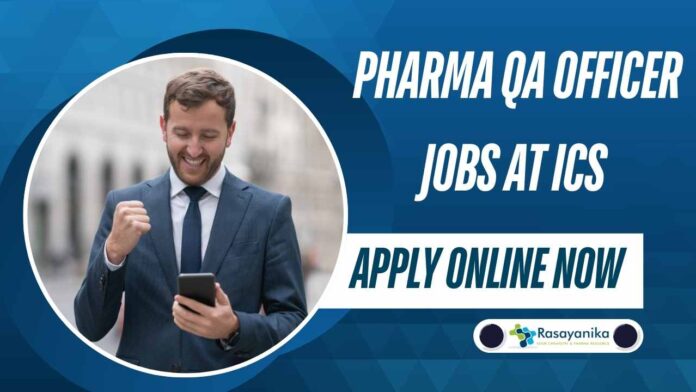 Pharma QA Officer Jobs at ICS