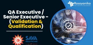 QA Executive / Senior Executive - (Validation & Qualification)