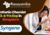 Synthetic Chemist job Syngene - 3–6 Yrs Exp in Bangalore