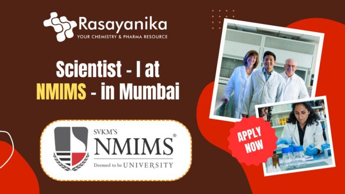 Scientist - I at NMIMS - in Mumbai