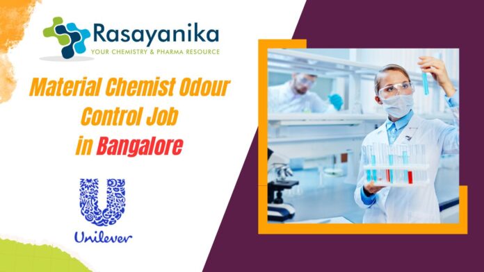 Material Chemist Odour Control - at Unilever in Bangalore