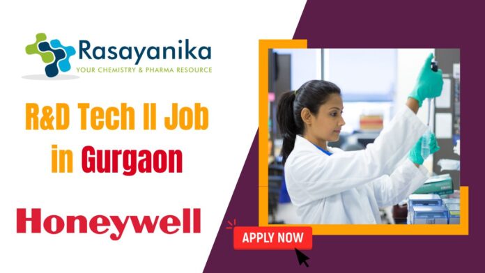 R&D Tech II Job at Honeywell in Gurgaon