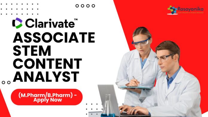 Clarivate - Associate STEM Content Analyst (M.PharmB.Pharm) - Apply Now