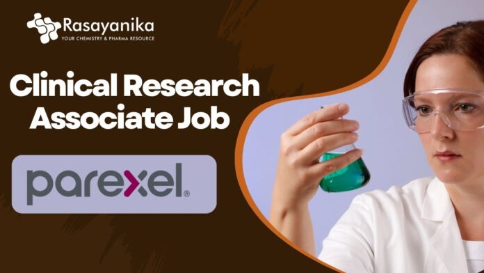 Clinical Research Associate Job at Parexel |Pharma Jobs in Bengaluru.