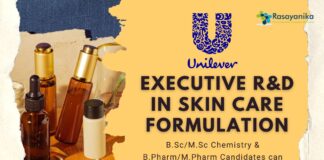 Executive R&D at Unilever International, candidates interested in cosmetic chemistry can apply!