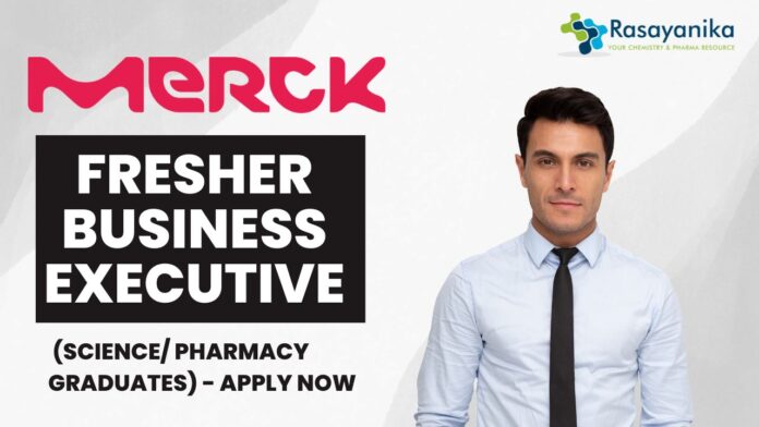 Merck Freshers Pharma Business Executive Job - Apply Now