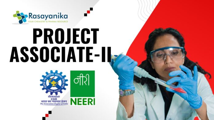 _NEERI Project Associate-II Job M.Sc. Chemistry Apply Now