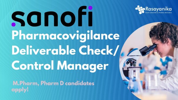 Pharmacovigilance Deliverable Check at Sanofi, M.Pharm, Pharm D candidates apply!