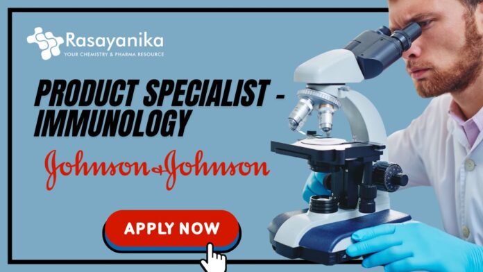 Product Specialist – Immunology Job at Johnson & Johnson | B. Sc./B.Pharm Candidates Apply Now in Hyderabad