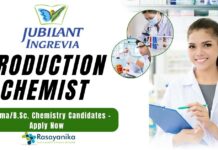 Production Chemist at Jubilant Ingrevia, DiplomaB.Sc. Chemistry Candidates - Apply Now