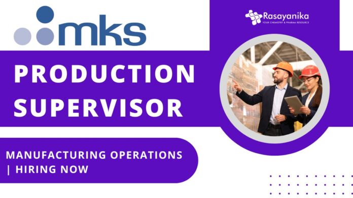 Production Supervisor at MKS Instruments, Manufacturing Operations   Hiring NowProduction Supervisor at MKS Instruments, Manufacturing Operations   Hiring Now