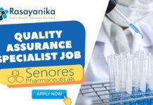 Quality Assurance Specialist Job at Senores Pharmaceuticals l BSc Chemistry Candidates Apply Now in Ahmedabad