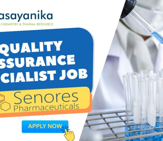 Quality Assurance Specialist Job at Senores Pharmaceuticals l BSc Chemistry Candidates Apply Now in Ahmedabad