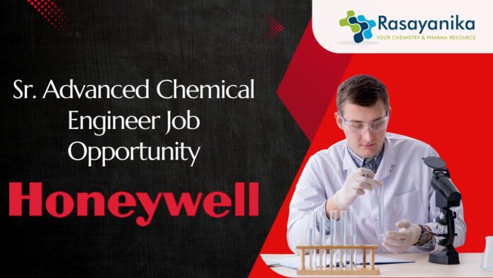 Sr. Advanced Chemical Engineer Job Opportunity