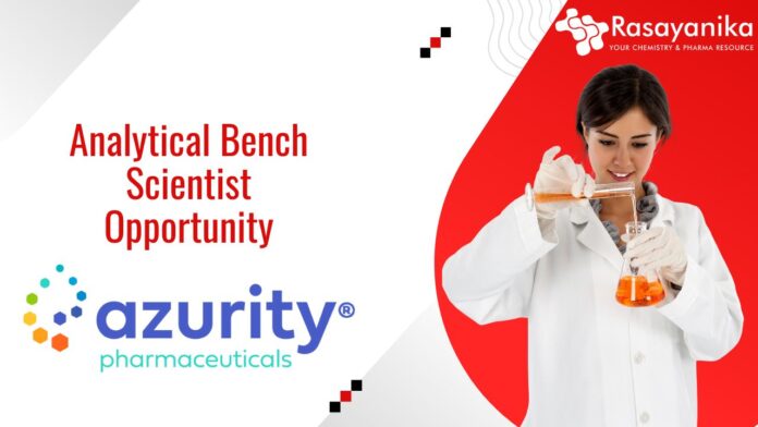 Analytical Bench Scientist Opportunity