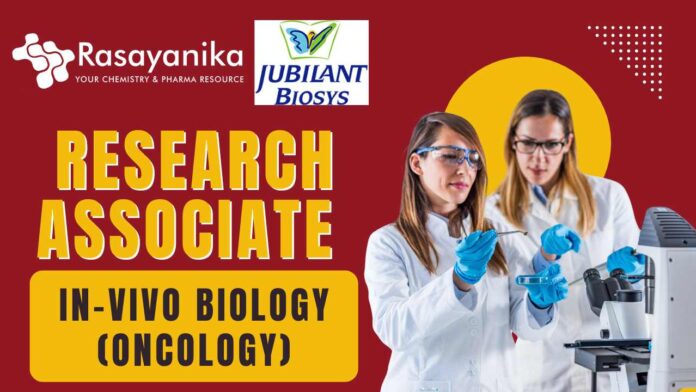 Research Associate – In-vivo Biology (Oncology) Jubilant Biosys