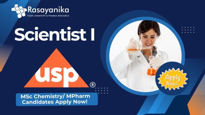 Scientist I Job at USP Hyderabad – MSc Chemistry/ MPharm Candidates Apply Now!