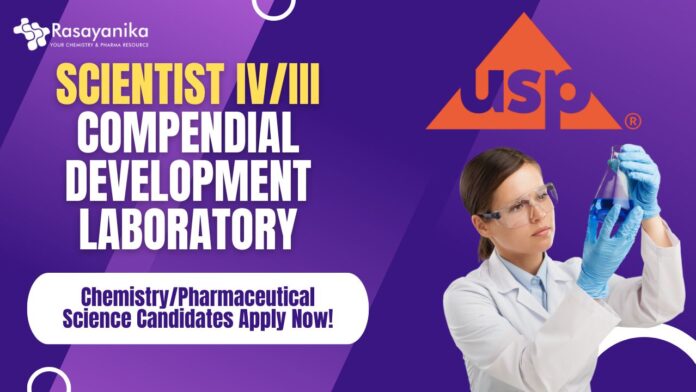 USP - Scientist IVIII Compendial Development Laboratory, ChemistryPharmaceutical Science Candidates Apply Now!