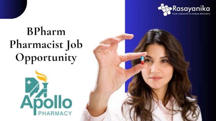 BPharm Pharmacist Job Apollo Pharmacy