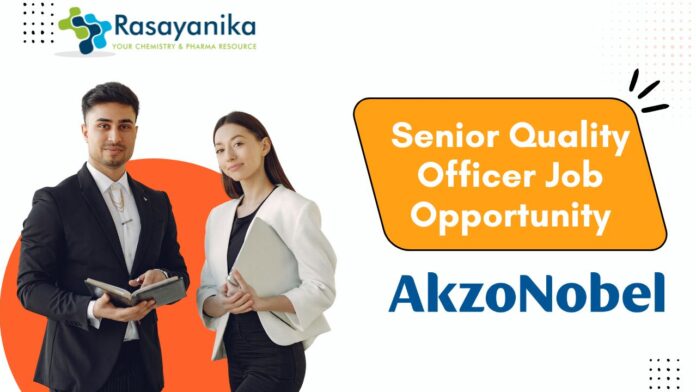 Senior Quality Officer Job AkzoNobel