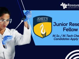 Amity University JRF Position in Quantum Optics –  M.Sc./ M.Tech Chemistry Candidates Apply Now