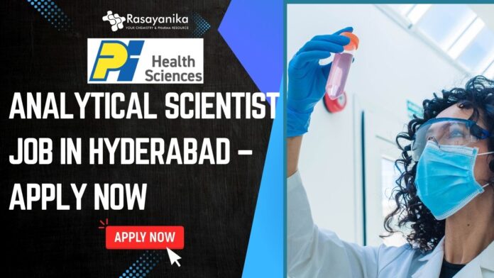 Analytical Scientist Job in Hyderabad – Apply Now