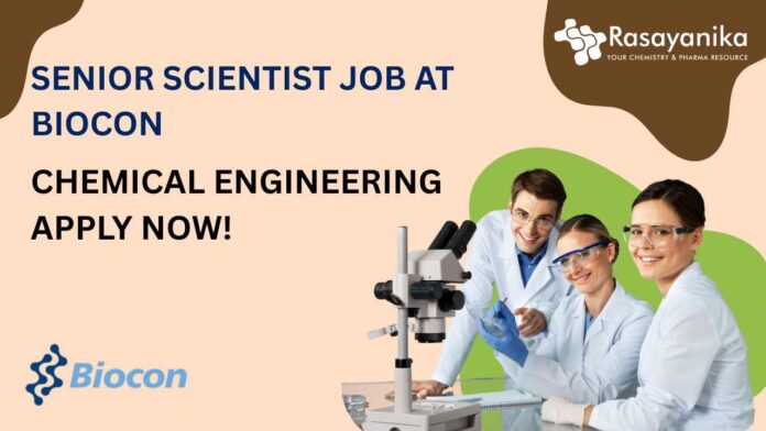 Chemical Engineering Jobs at Biocon