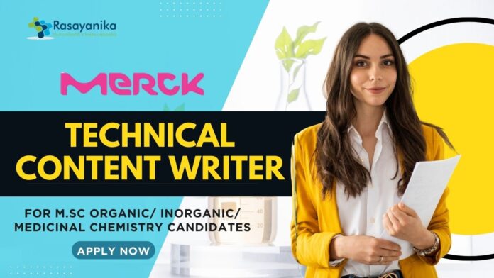Merck Technical Content Writer Job for M.Sc Chemistry - Apply!