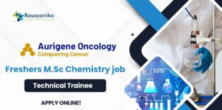 Freshers M.Sc Chemistry Job at Aurigene as a Technical Trainee!