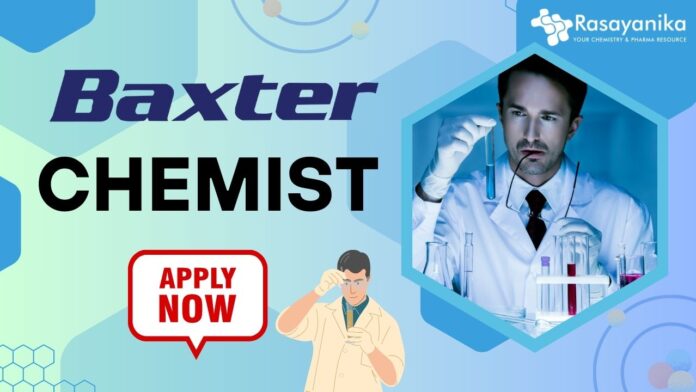 Chemist job vacancy at Baxter, Apply online!