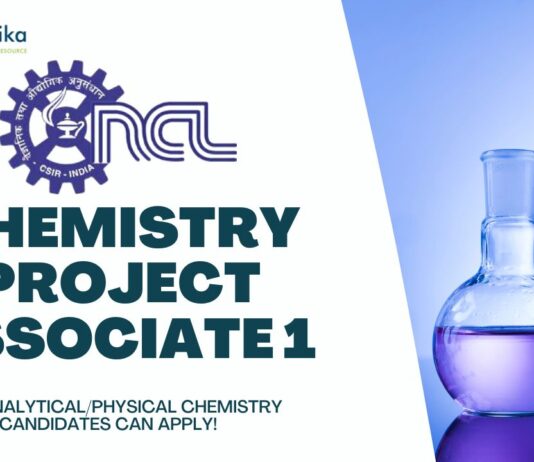 Chemistry Project Associate 1 CSIR-NCL, MSc AnalyticalPhysical Chemistry candidates can apply!