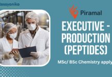 Executive - Production (Peptides) at Piramal, MSc BSc Chemistry apply!