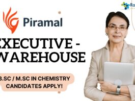 Executive - Warehouse at Piramal, B.Sc M.Sc in Chemistry candidates apply!