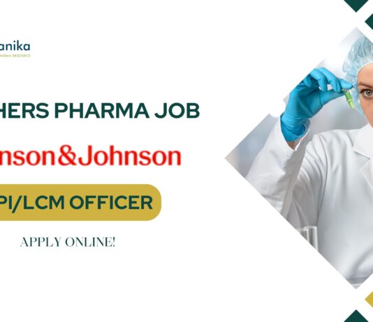 Freshers Pharma Job at Johnson & Johnson as NPI/LCM officer!