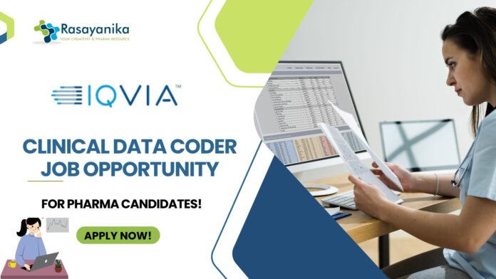 IQVIA Clinical Data Coder Job for Pharma candidates - Apply!