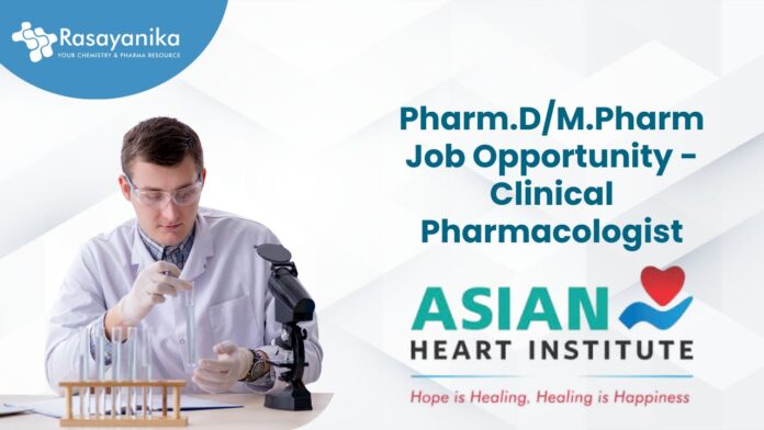 Pharm.D/M.Pharm Job at Asian Heart Institute - Apply Now!