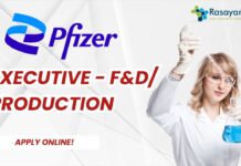 Pharma job at Pfizer, Executive - F&D Production, Apply Online!