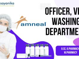 Pharma jobs in Amneal Pharmaceuticals as Officer, Vial Washing department - Apply now!
