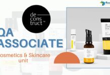 QA Associate –at Deconstruct, Cosmetics & Skincare unit, Apply Online!