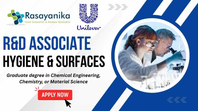 R&D Associate - Hygiene & Surfaces at Unilever Bangalore