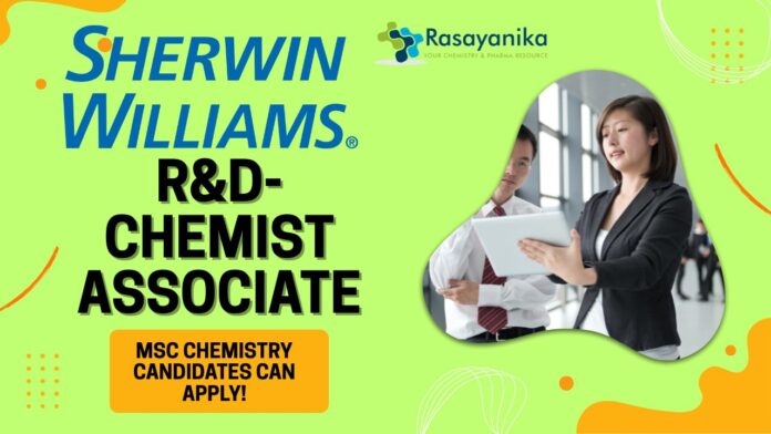 R&D- Chemist Associate - Sherwin-Williams, MSc chemistry candidates can apply!