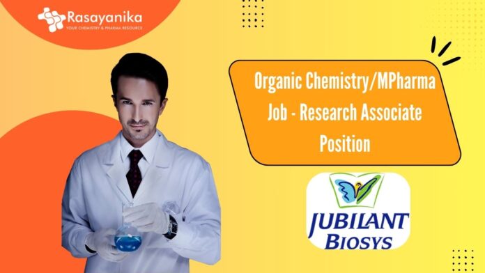 Organic Chemistry/MPharma Job - Research Associate Position