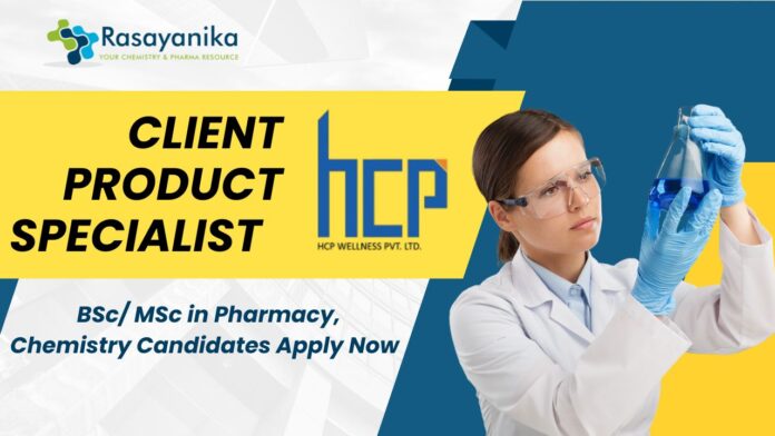  HCP Wellness Client Product Specialist Job in Ahmedabad | BSc/ MSc in Pharmacy, Chemistry Candidates Apply Now 